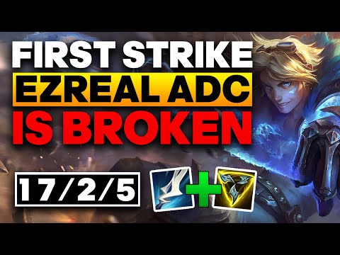FIRST STRIKE EZREAL IS BROKEN?! - Ezreal ADC Gameplay Season 12