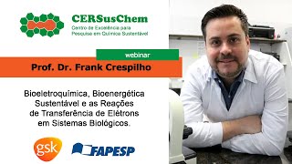 Bioeletroquímica, Bioenergética e Reações de Transferência de Elétrons | Prof. Dr. Frank Crespilho