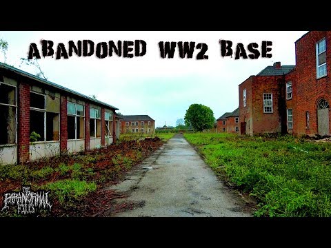 Haunted Abandoned WWII Army Base