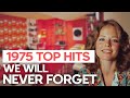 Top 10 1975 Songs We Ll Never Forget