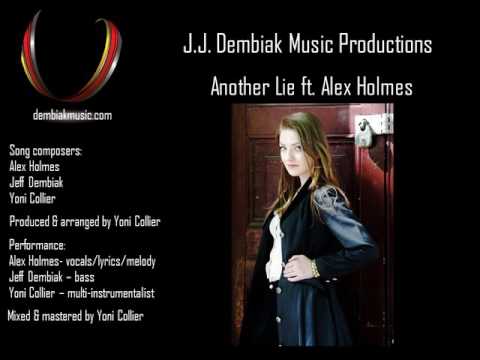 J.J. Dembiak Music Productions - Another Lie ft. Alex Holmes