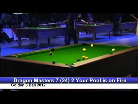 Golden 8 Ball 2012 - The Dragon Masters v Your Pool is on Fire