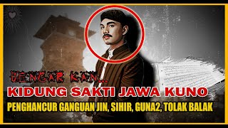 Download lagu 🔥KIDUNG Pengusir Jin, Sihir, Setan Di Tubuh & Rumah, PENANGKAL SANTET, BIKIN HATI ADEM mp3
