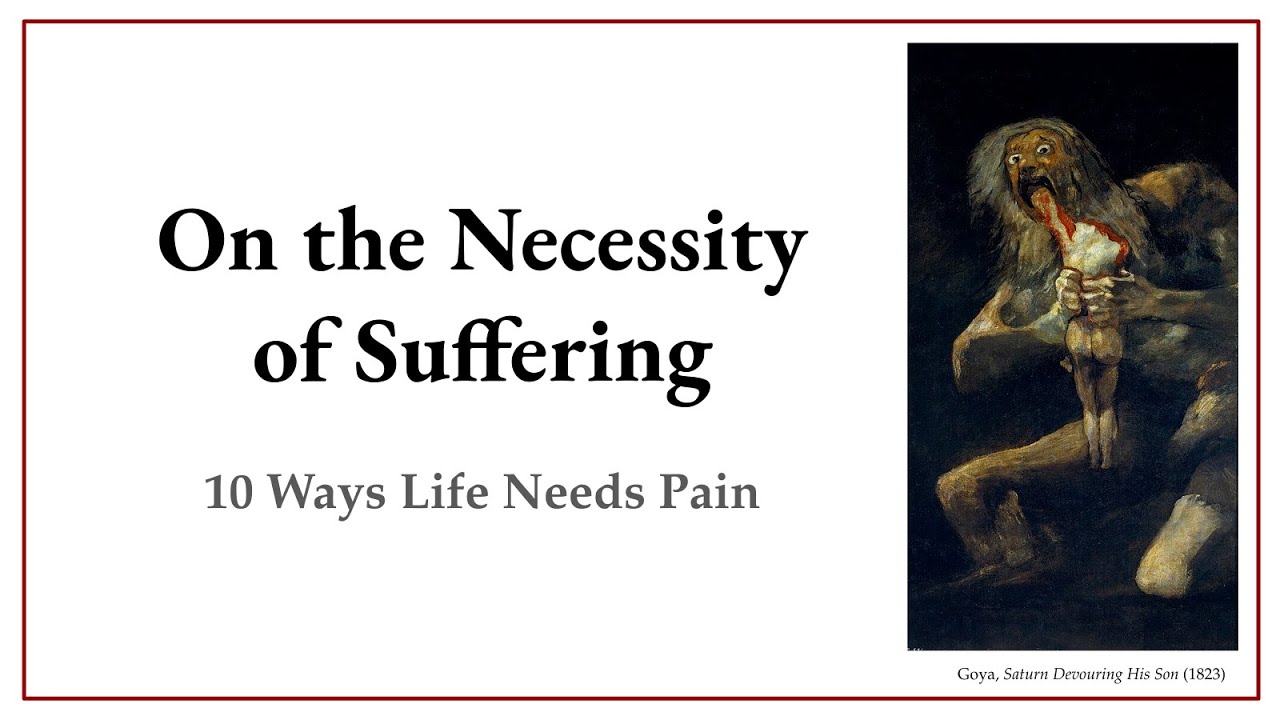 On the Necessity of Suffering for Life