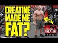 Does Creatine Make You Fat? - Cardio Confessions 1 | Tiger Fitness