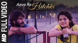 AAVE RE HITCHKI  Full Video Song |  MIRZYA | Shankar Ehsaan Loy | Rakeysh Omprakash Mehra | Gulzar