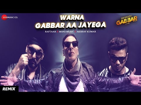 Raftaar x Manj Music x Akshay Kumar | Warna Gabbar Aa Jayega | Gabbar Is Back | Dj Tejas