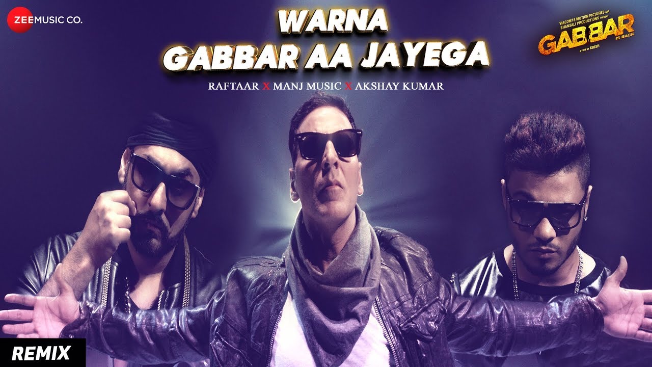 Warna Gabbar Aa Jayega Lyrics | Gabbar Is Back | Manj Musik, Raftaar | Manj Musik