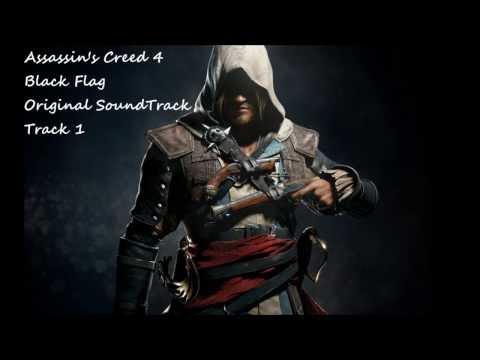 Assassin's Creed 4 : Black Flag - Original Soundtrack - Track 1