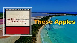 Barenaked Ladies - These Apples (Lyrics)