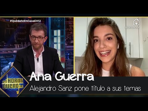 Alejandro Sanz elige los títulos de las canciones de Ana Guerra - El Hormiguero 3.0