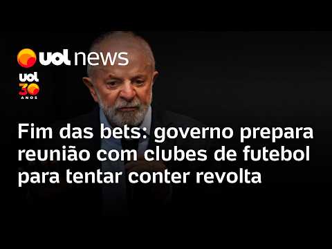Fim das bets: Governo prepara reunião com clubes para tentar conter revolta no futebol, diz jornal