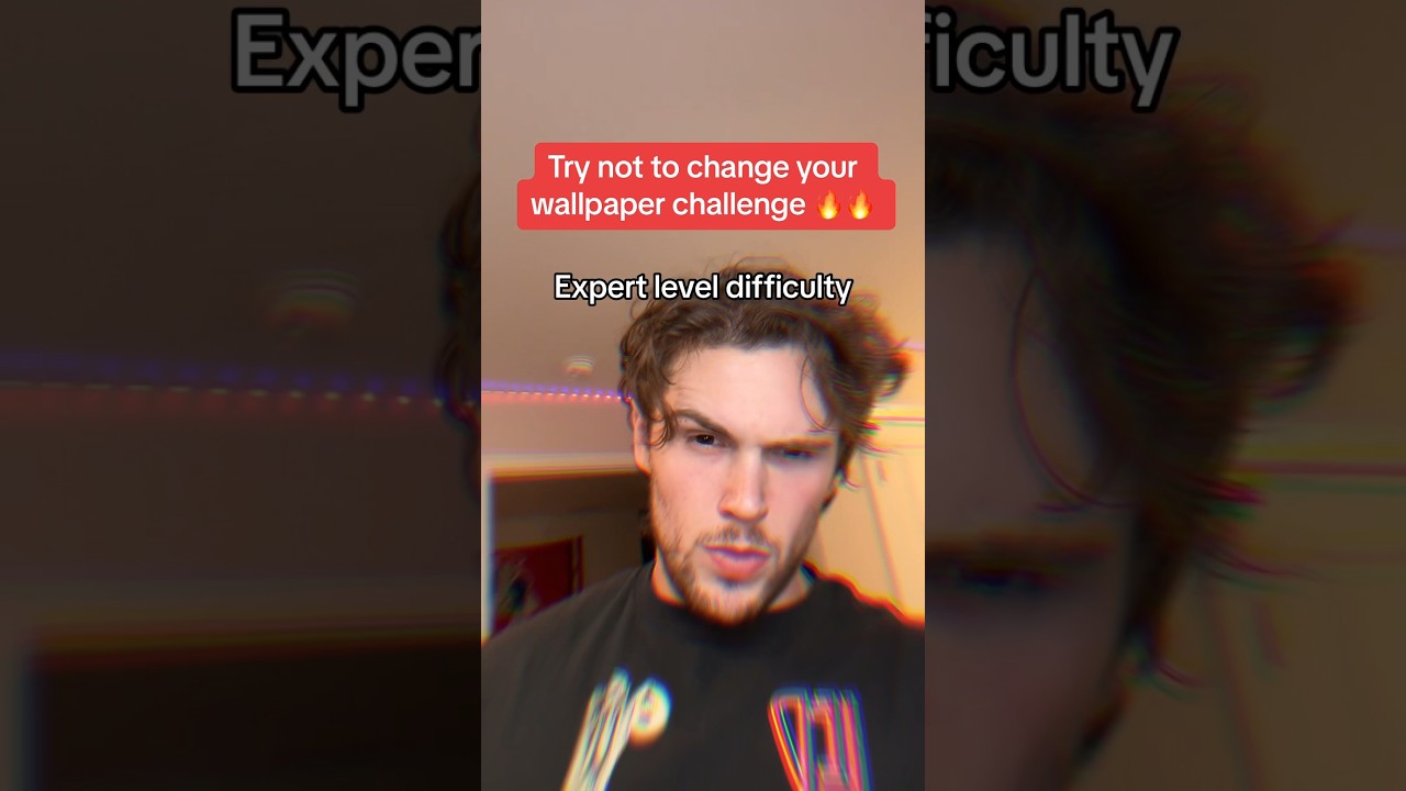 Try not to change your wallpaper challenge 🔥🔥 Expert level difficulty ‼️‼️