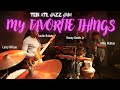 MY FAVORITE THINGS Featuring Mike Walton Justin Raines Larry Wilson Kenny Banks Jr
