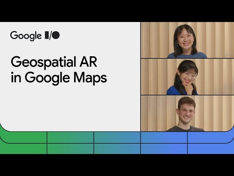Publishing Geospatial AR content in Google Maps