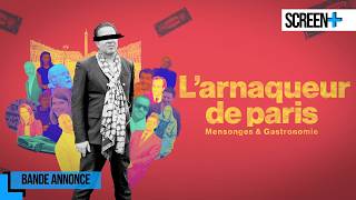 L'arnaqueur de Paris - Mensonges et gastronomie sur PLANETE+CRIME