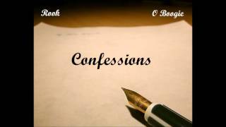 Confessions (Feat. Rook & O Boogie)