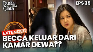 Download lagu MENGEJUTKAN SEKALI! Kirana Melihat Becca Keluar Dari Kamar Dewa - DUSTA DIBALIK CINTA EXTENDED mp3