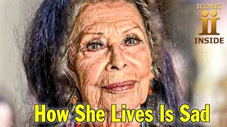 Sophia Loren Is Now Almost 90 How She Lives Is Sad