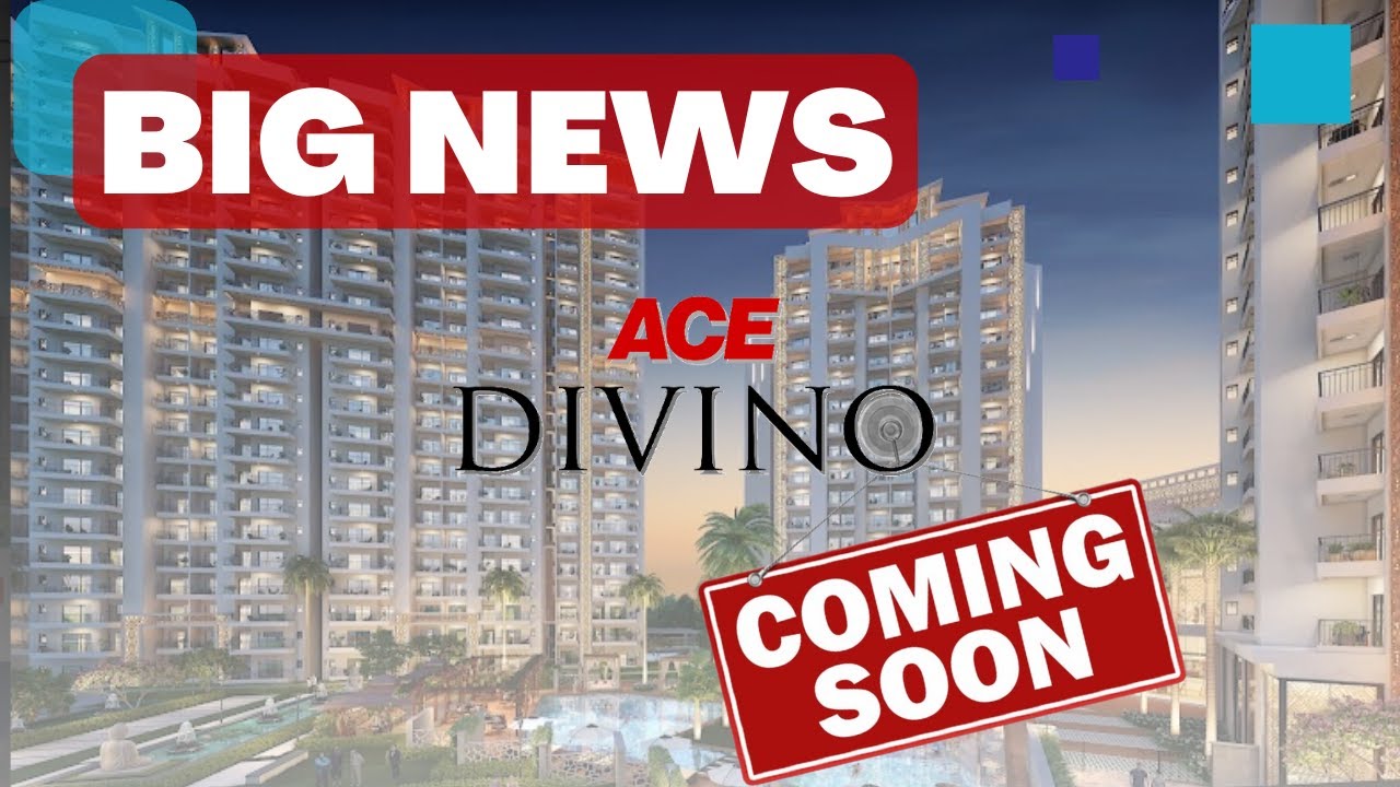 Watch Video BIG NEWS: ACE DIVINO POSSESSION UPDATES | ACE GROUP INDIA