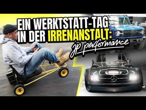 JP Performance - Ein Werkstatt-Tag in der Irrenanstalt!