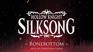 Silksong OST - Bonebottom