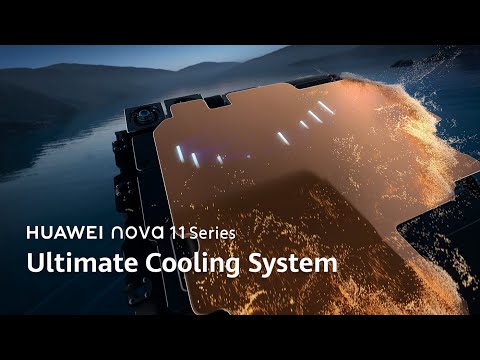 HUAWEI nova 11 Series - Ultimate Cooling System