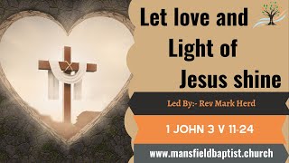 Let love and light of Jesus shine