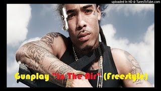 Gunplay - In The Air (Freestyle) Official Cover Lyrics