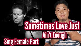Download lagu Sometimes Love Just Ain’t Enough - Don Henley and Patty Smyth|KARAOKE|MALE PART ONLY mp3