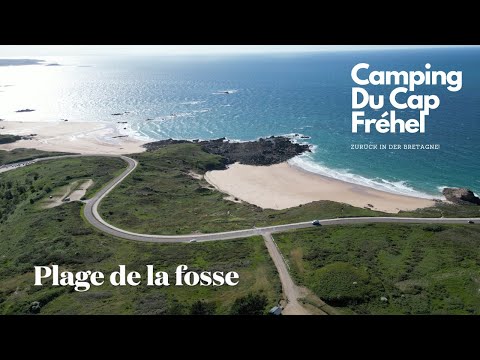 Camping Cap Du Frehel  Zurück in der Bretagne