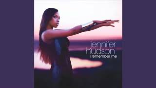Everybody Needs Love - Jennifer Hudson