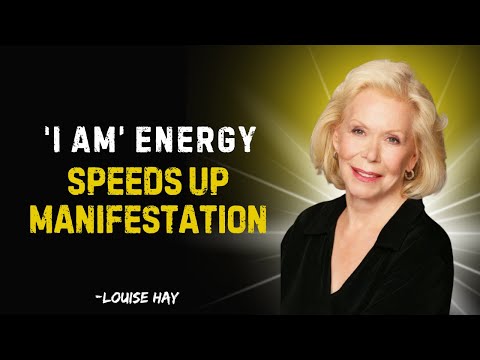 The ‘I AM’ Energy That Speeds Up Manifestation | Louise Hay#manifestation