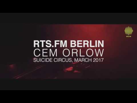 RTS.FM BERLIN CEM ORLOW MARCH 2017
