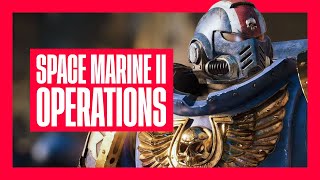 Warhammer 40K Space Marine II: Operations Multiplayer