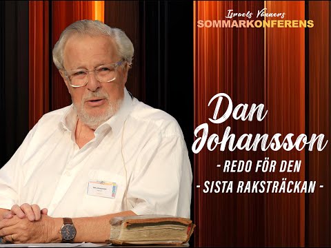 Program 2 - Dan Johansson - Redo för den sista raksträckan -