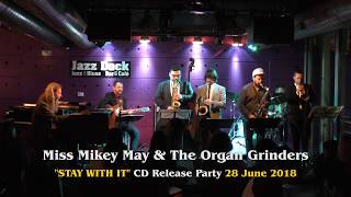 Hot Rod (instrumental) - Miss Mikey May &amp; The Organ Grinders CD Release Party &quot;Stay With It&quot;