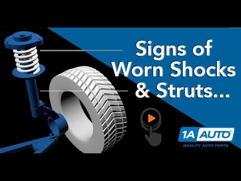 How to Tell Shocks and Struts Are Worn - Guide to Test Signs and Symptoms
