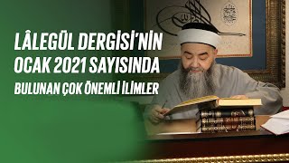 Lâlegül Dergisi’nin Ocak 2021 Sayısında Bulunan Çok Önemli İlimler