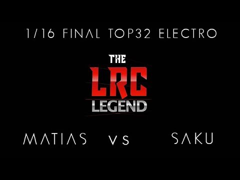 LRC LEGEND | 1st Round TOP32 ELECTRO | MATIAS vs. SAKU