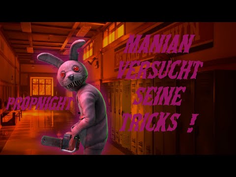 Ich spiele gegen Manian ! Propnight (Deutsch)