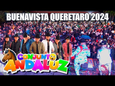 CONJUNTO ANDALUZ - Buenavista Queretaro en vivo 2024