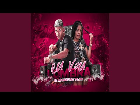 Eu Vou Lombra (Remix)