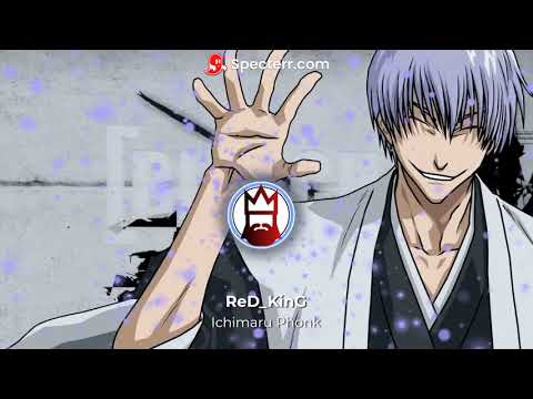 ReD_KinG -  Ichimaru Phonk