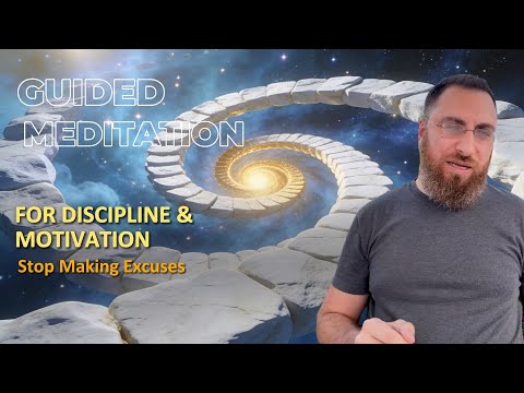 Discipline and Motivation | Stop Making Excuses and Take Action guided meditation thumbnail
