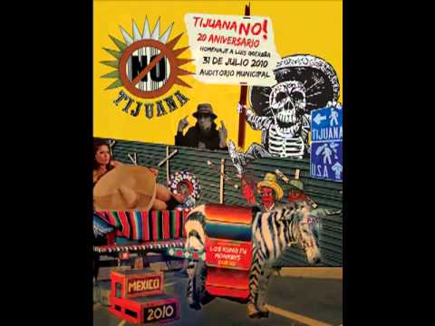 Tijuana NO - Cada Segundo - NO