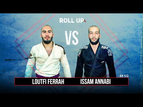 Roll Up 4 // Issam Annabi vs Loutfi Ferrah