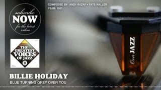 Billie Holiday - Blue Turning Grey Over You (1951)