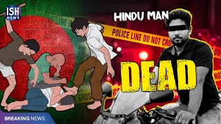 Another Hindu Man Beaten to Death In Bangladesh