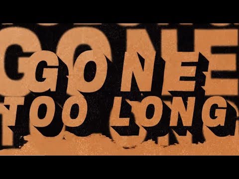 Cat Dealers, Bruno Martini, Joy Corporation - Gone Too Long (Lyric Video)